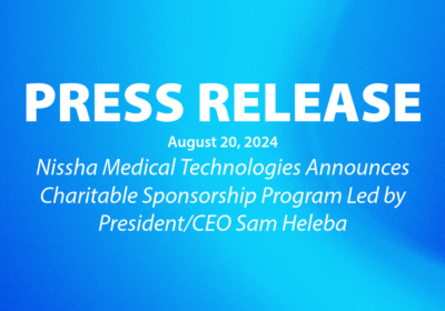 Nissha Medical Technologies Announces Charitable Sponsorship Program Led by President/CEO Sam Heleba